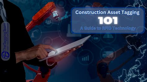 Construction Asset Tagging 101: A Guide to RFID Technology